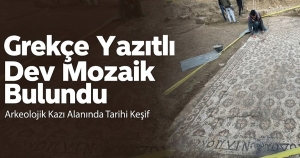 Antakya’da Deprem Enkazının Altından Tarih Fışkırdı: Grekçe Yazıtlı Dev Mozaik Bulundu