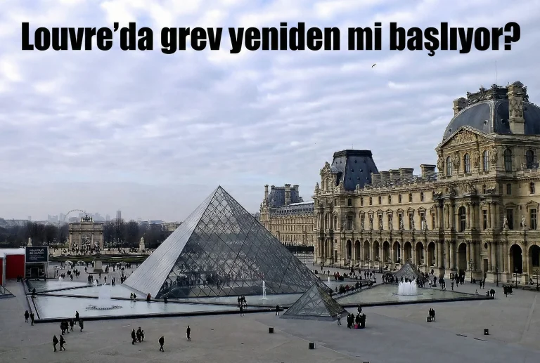 Louvre’da grev yeniden mi başlıyor?