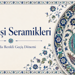 Şam İşi Seramikleri Nedir? Tarihi, Özellikleri, Motifleri ve İznik Sanatındaki Yeri