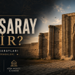 Kervansaray Nedir? Selçuklu Kervansarayları Ne Amaçla Yapıldı?