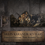 Aklın Karanlık Kıyıları: Francisco Goya’nın “Kara Resimler” Serisi – II. Bölüm: San Isidro Şenliği