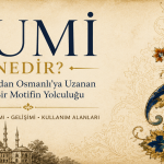 Rumi Motifi Nedir? Kökeni, Çeşitleri ve Türk Sanatındaki Gelişimi
