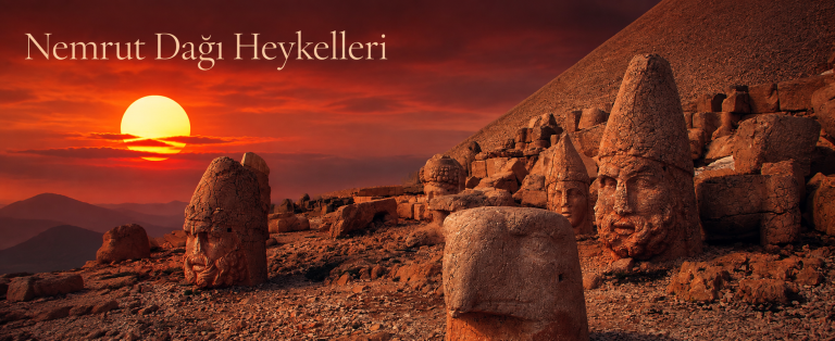 Nemrut Dağı Heykelleri: Tarihi, Tanrıları, Tümülüsü ve Gizemli Kabartmaları